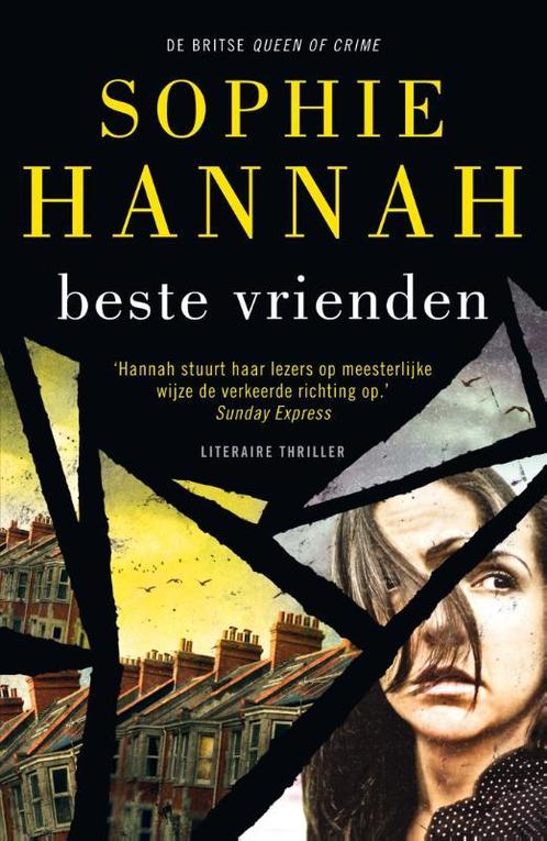 Beste vrienden 9789026140389 Sophie Hannah, Boeken, Thrillers, Gelezen, Verzenden