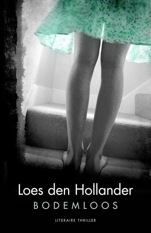 Bodemloos 9789045212524 Loes den Hollander, Boeken, Overige Boeken, Gelezen, Verzenden