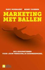 Marketing met ballen 9789492196149 Henry Robben, Verzenden, Zo goed als nieuw, Henry Robben