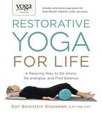 9781440575204 Yoga Journal Presents Restorative Yoga for ..., Verzenden, Nieuw, Gail Boorstein Grossman