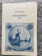Een Kethelse reis (Jaap de Raat) Kethel en Spaland, Jaap de Raat, Verzenden, 20e eeuw of later, Gelezen