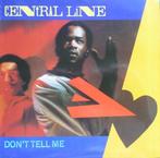 Central Line - Dont Tell Me, Ophalen of Verzenden, Gebruikt