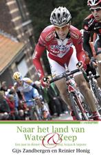 Naar het land van water & zeep 9789048217601 Reinier Honig, Boeken, Verzenden, Gelezen, Reinier Honig