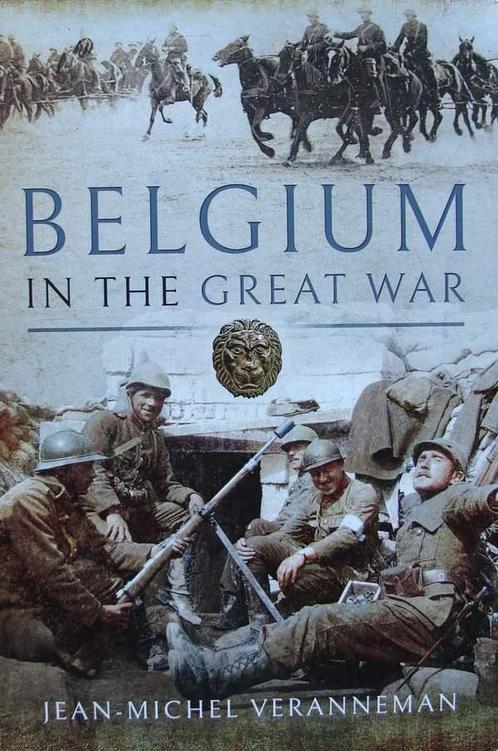 Boek : Belgium in the Great War, Boeken, Oorlog en Militair, Nieuw, Voor 1940, Landmacht