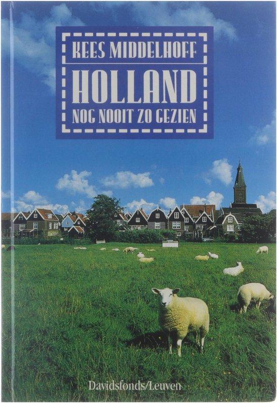 Holland nog nooit zo gezien 9789061528913 K. Middelhoff, Boeken, Reisgidsen, Gelezen, Verzenden