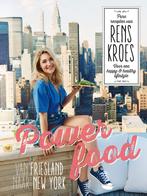 Powerfood, van Friesland naar New York 9789000345045, Boeken, Verzenden, Zo goed als nieuw, Rens Kroes