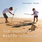 Van onschatbare waarde 9789491844706, Verzenden, Zo goed als nieuw, Klarine Sikkema-Wiersema