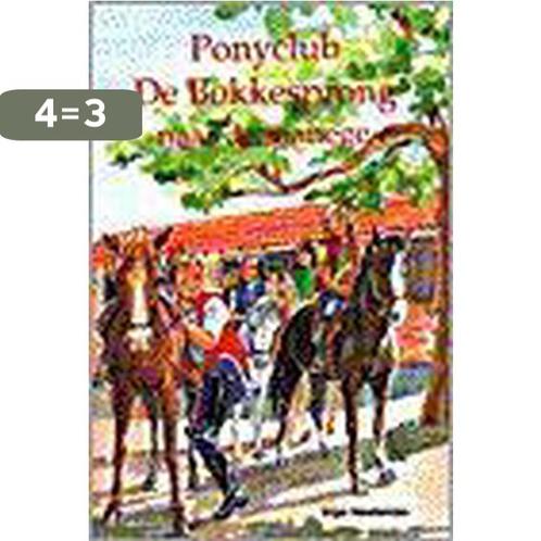 Ponyclub De Bokkesprong naar de manege / Sterserie, Boeken, Kinderboeken | Jeugd | onder 10 jaar, Gelezen, Verzenden