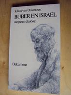 Buber en IsraÃ«l 9789025950989 Oosterzee, Verzenden, Gelezen, Oosterzee