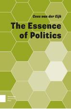 The Essence of Politics 9789463727211, Zo goed als nieuw