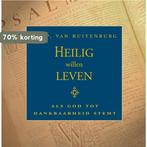 Heilig willen leven 9789033123818 P. van Ruitenburg, Boeken, Verzenden, Zo goed als nieuw, P. van Ruitenburg