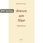 Brieven aan Haar 9789464620542 Rob Van de Zande, Verzenden, Zo goed als nieuw, Rob Van de Zande