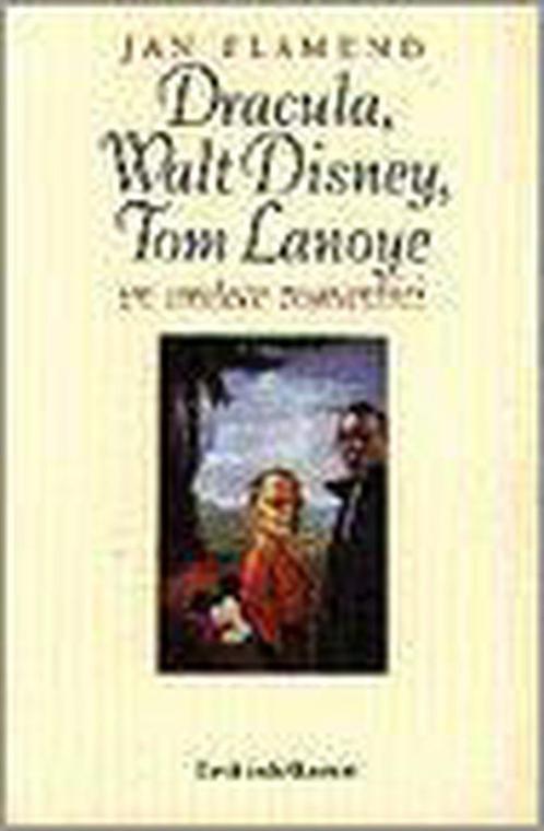 Dracula, Walt Disney, Tom Lanoye en andere romantici, Boeken, Literatuur, Zo goed als nieuw, Verzenden
