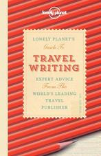 Lonely Planet Travel Writing 9781743216880 Lonely Planet, Verzenden, Zo goed als nieuw, Lonely Planet