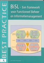 BISL een Framework voor Functioneel Beheer en  9789077212400, Boeken, Zo goed als nieuw, Verzenden