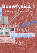 Bouwfysica 1 9789040711503, Verzenden, Gelezen