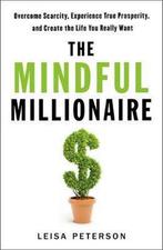 9781250261915 The Mindful Millionaire Overcome Scarcity, ..., Boeken, Nieuw, Leisa Peterson, Verzenden