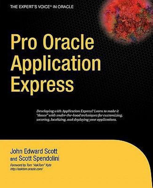 9781590598276 Pro Oracle Application Express | Tweedehands, Boeken, Schoolboeken, Zo goed als nieuw, Verzenden