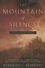 The Mountain of Silence: A Search for Orthodox Spirituality, Verzenden, Gelezen, Kyriacos C. Markides