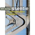 De essentie van administratieve organisatie 9789046904145, Verzenden, Gelezen, Wim Fennis