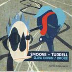 cd single card - Smoove + Turrell - Slow Down / Broke, Verzenden, Zo goed als nieuw