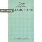 Metamorfose / Amstelpaperbacks 9789020453294 Louis Couperus, Boeken, Verzenden, Gelezen, Louis Couperus