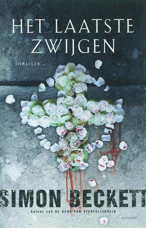 Het laatste zwijgen 9789024554317 Simon Beckett, Boeken, Thrillers, Zo goed als nieuw, Verzenden