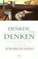 DENKEN OVER DENKEN.OVER DE WERKING 9789020924404 Bono, Boeken, Verzenden, Gelezen, Bono