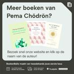 Verzacht je hart 9789025961527 Pema Chödrön, Boeken, Verzenden, Zo goed als nieuw, Pema Chödrön