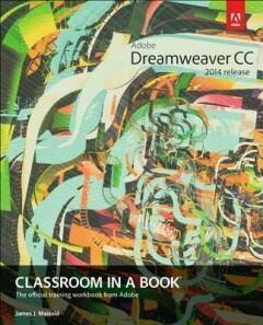 Adobe Dreamweaver CC Classroom in a Book (2014 release), Boeken, Taal | Engels, Zo goed als nieuw, Verzenden