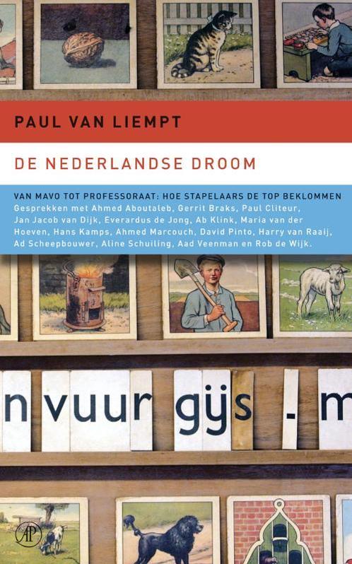 De Nederlandse droom 9789029566711 P. van Liempt, Boeken, Geschiedenis | Wereld, Gelezen, Verzenden