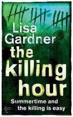 The Killing Hour 9780752859033 Lisa Gardner, Verzenden, Gelezen, Lisa Gardner