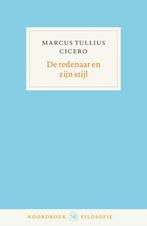 De redenaar en zijn stijl 9789464713466, Verzenden, Zo goed als nieuw, Marcus Tullius Cicero