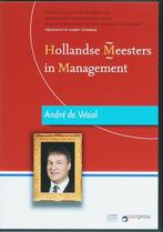 Hollandse Meesters in Management Andre de Waal 9789077387245, Boeken, Zo goed als nieuw
