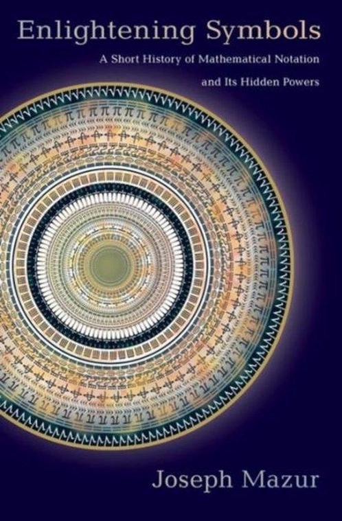 Enlightening Symbols - Joseph Mazur - 9780691173375 - Paperb, Boeken, Studieboeken en Cursussen, Verzenden
