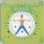 YOGA FEEL GOOD BASISBOEK 9789044318999 T. Fraser, Boeken, Verzenden, Zo goed als nieuw, T. Fraser