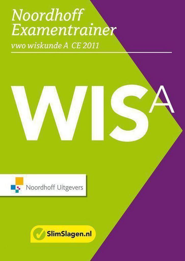 Noordhoff Examentrainer Vwo wiskunde A CE 2011 9789001787370, Boeken, Wetenschap, Gelezen, Verzenden