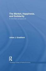 9781138805439 The Market, Happiness, and Solidarity, Verzenden, Nieuw, Johan J. Graafland