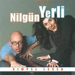 cd - NilgÃ¼n Yerli - Simpel Leven, Zo goed als nieuw, Verzenden