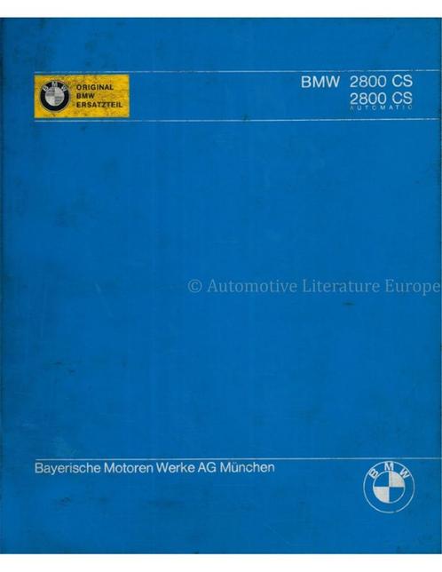 1973 BMW 2800 CS | 2800 CS AUTOMATIC ONDERDELEN CATALOGUS, Auto diversen, Handleidingen en Instructieboekjes