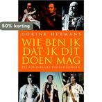 Wie Ben Ik Dat Ik Dit Doen Mag? 9789029087315 Dorine Hermans, Verzenden, Gelezen, Dorine Hermans