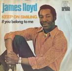 vinyl single 7 inch - James Lloyd - Keep On Smiling, Verzenden, Zo goed als nieuw