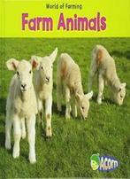 Farm Animals (World of Farming) By Nancy Dickmann., Boeken, Verzenden, Zo goed als nieuw, Nancy Dickmann