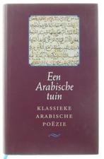 Arabische Tuin 9789054600435, Boeken, Gedichten en Poëzie, Gelezen, Onbekend, Verzenden