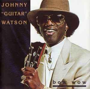 cd - Johnny Guitar Watson - Bow Wow, Cd's en Dvd's, Cd's | Overige Cd's, Zo goed als nieuw, Verzenden