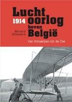 Luchtoorlog boven België 9789086793013 Bernhard Deneckere, Boeken, Verzenden, Gelezen, Bernhard Deneckere