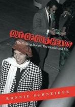 Out of Our Heads: The Rolling Stones, The Beatles and Me,, Zo goed als nieuw, Verzenden, Schneider, Ronnie