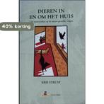 Dieren in en rond het huis / Plusreeks 9789054668008, Boeken, Verzenden, Gelezen, K. Struyf