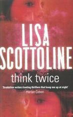 Think twice by Lisa Scottoline (Paperback) softback), Boeken, Verzenden, Gelezen, Lisa Scottoline