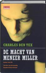 De macht van meneer Miller 9789044513387 Charles den Tex, Boeken, Verzenden, Zo goed als nieuw, Charles den Tex